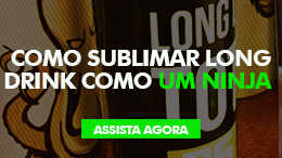 Como Sublimar Long Drinks como Ninja